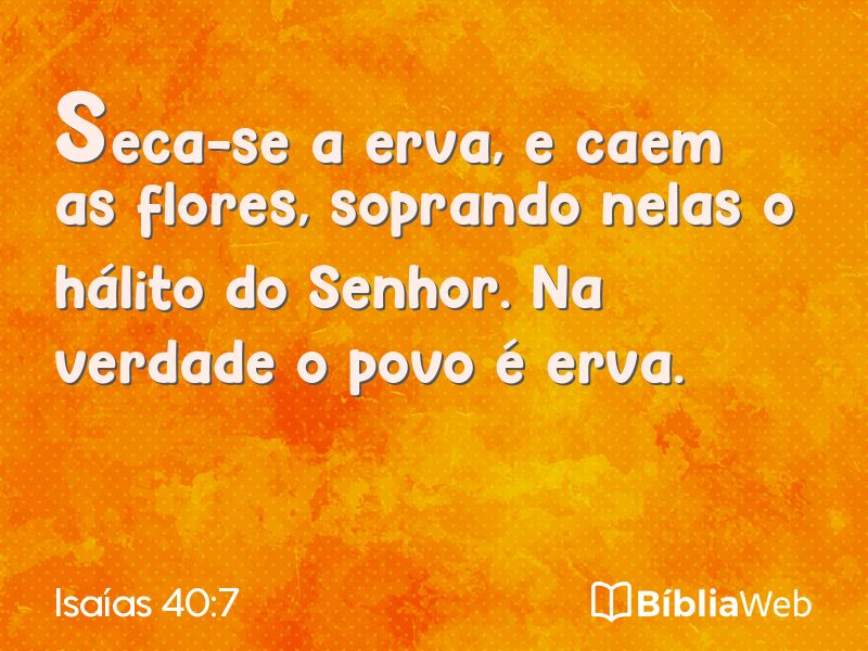 Isaías 40:7 em imagem para compartilhar