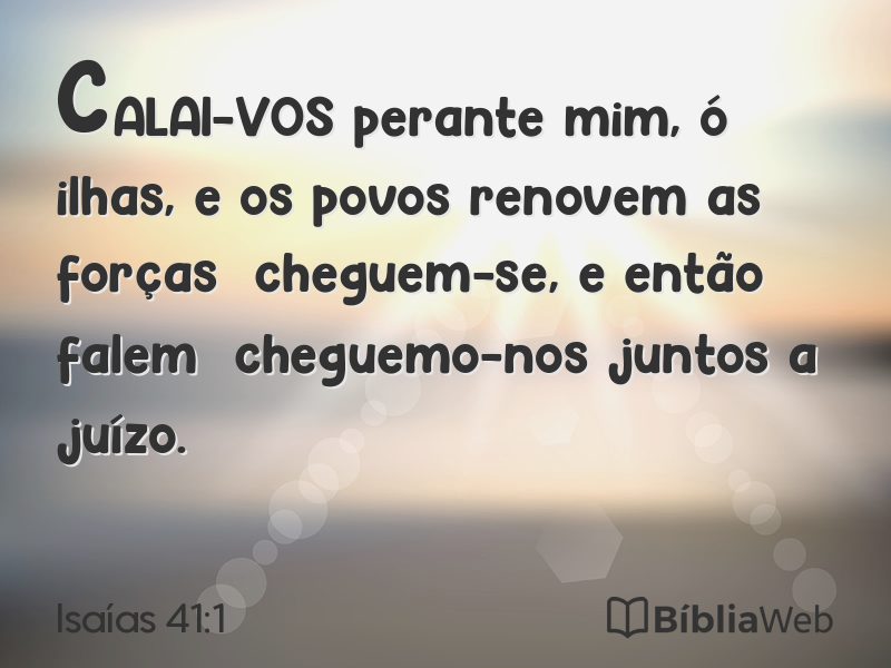 Isaías 41:1 em imagem para compartilhar