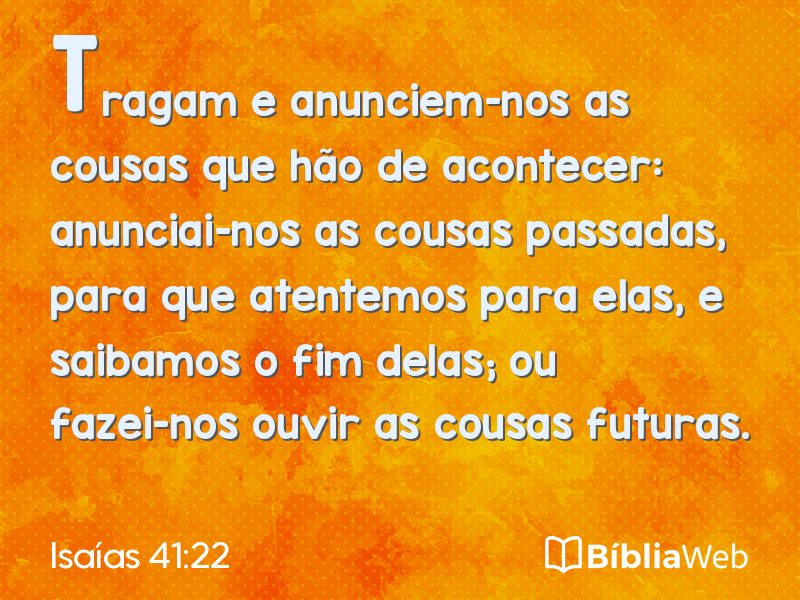 Isaías 41:22 em imagem para compartilhar