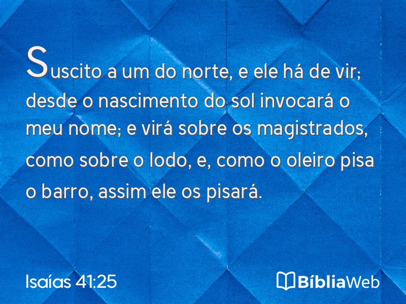 Isaías 41:25 em imagem para compartilhar