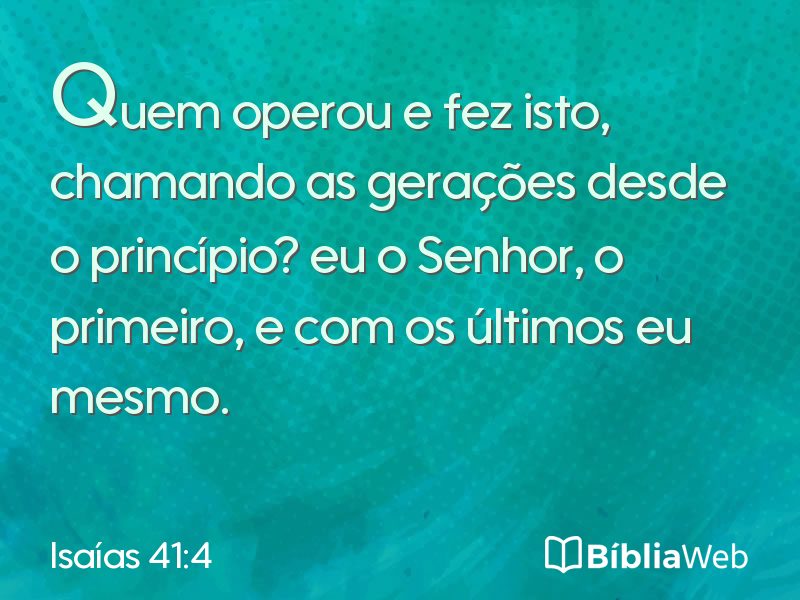 Isaías 41:4 em imagem para compartilhar