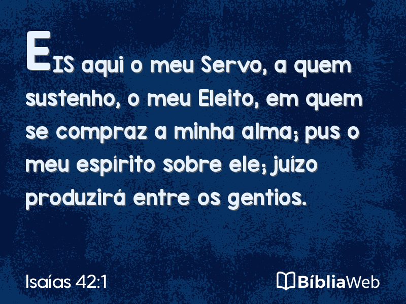 Isaías 42:1 em imagem para compartilhar