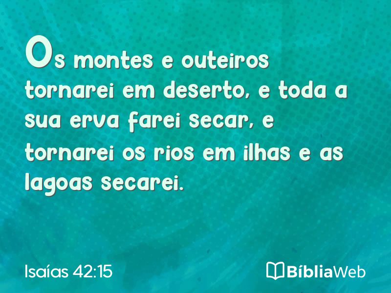 Isaías 42:15 em imagem para compartilhar