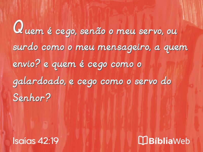 Isaías 42:19 em imagem para compartilhar