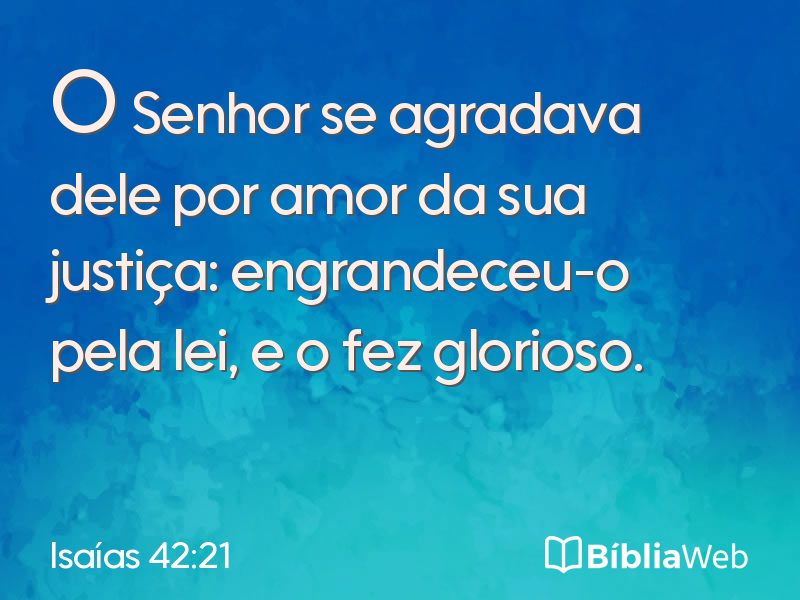 Isaías 42:21 em imagem para compartilhar