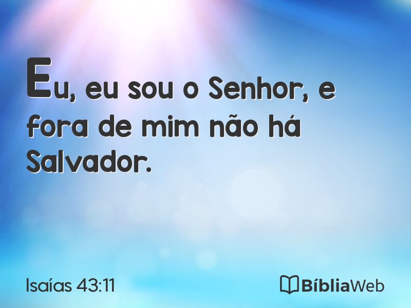 Isaías 43:11 em imagem para compartilhar