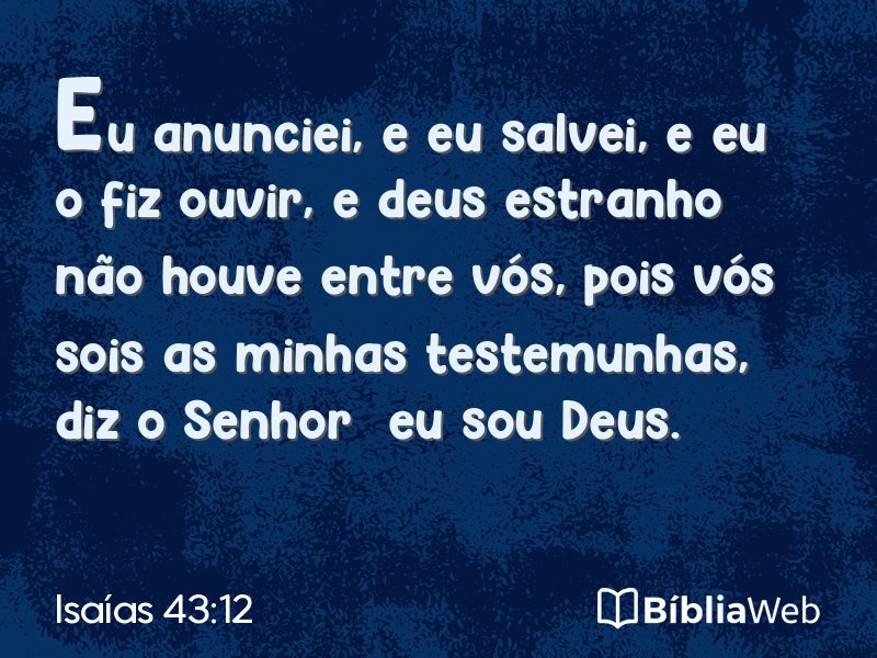 Isaías 43:12 em imagem para compartilhar