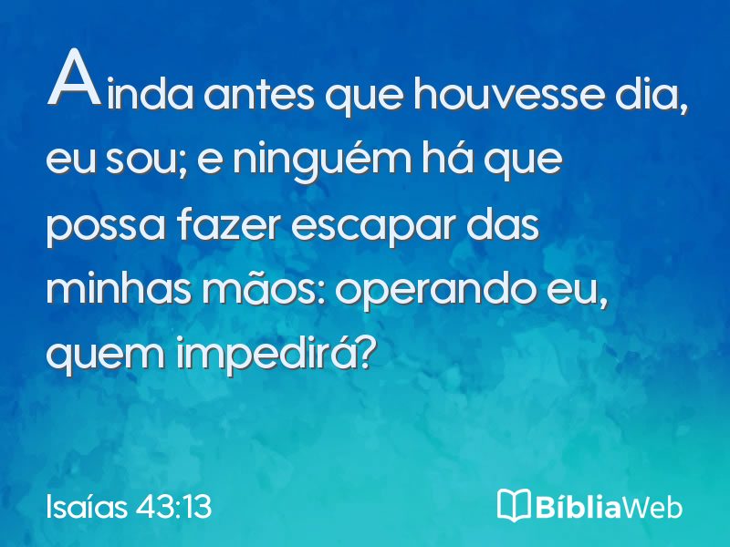 Isaías 43:13 em imagem para compartilhar