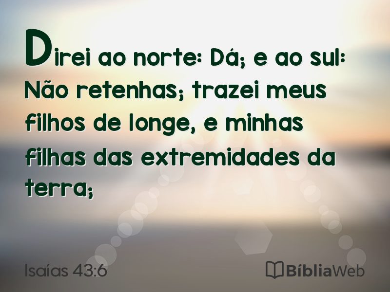 Isaías 43:6 em imagem para compartilhar