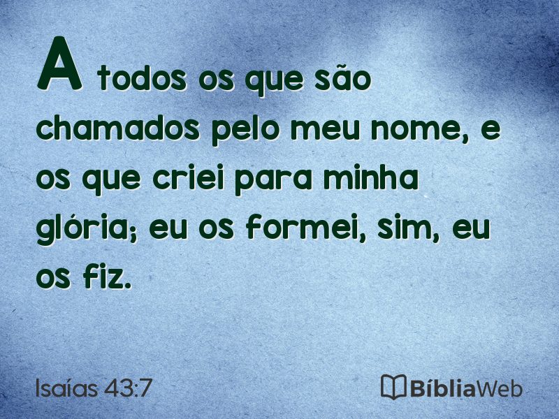 Isaías 43:7 em imagem para compartilhar