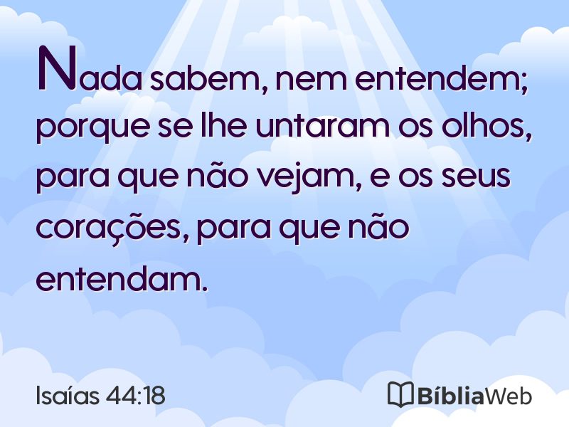 Isaías 44:18 em imagem para compartilhar