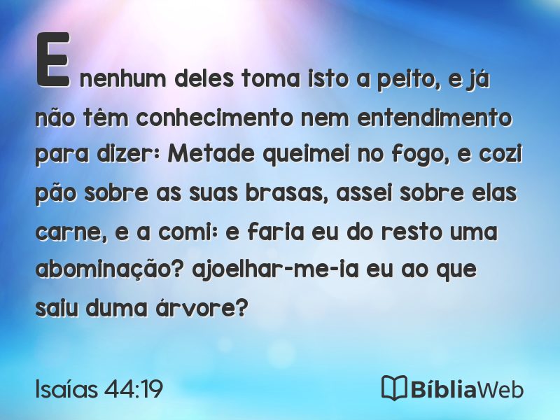 Isaías 44:19 em imagem para compartilhar