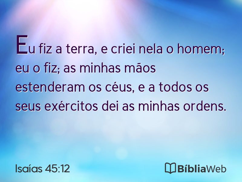 Isaías 45:12 em imagem para compartilhar