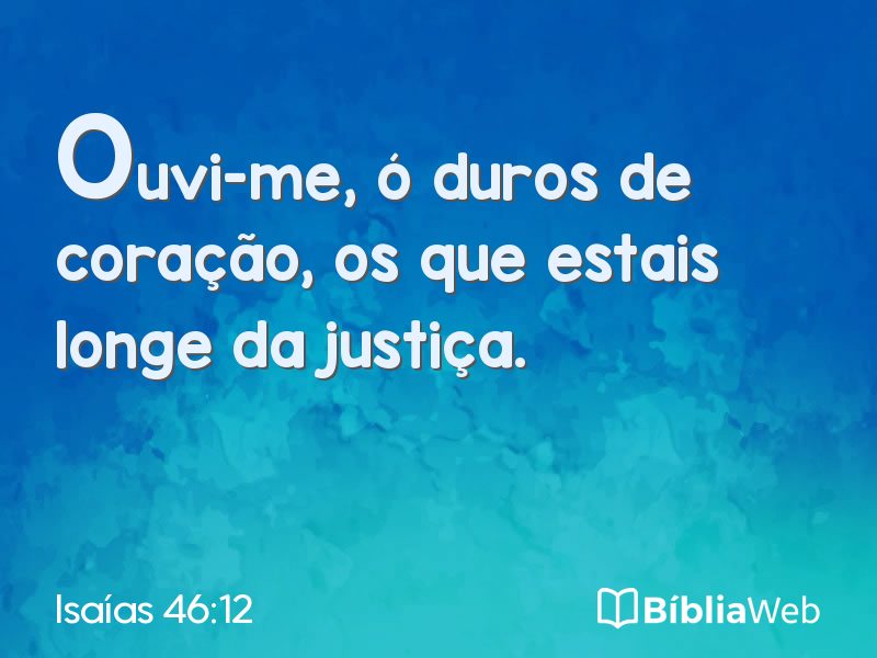 Isaías 46:12 em imagem para compartilhar