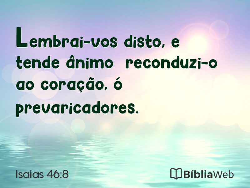 Isaías 46:8 em imagem para compartilhar