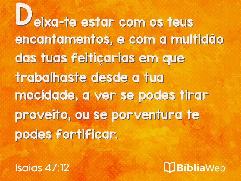 Isaías 47:12 em imagem para compartilhar