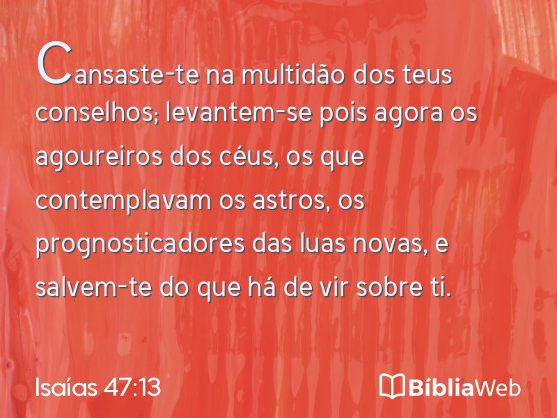 Isaías 47:13 em imagem para compartilhar