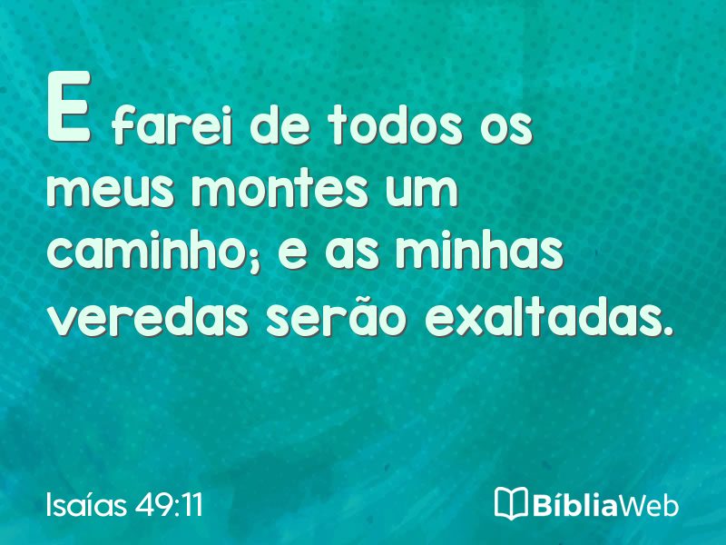 Isaías 49:11 em imagem para compartilhar