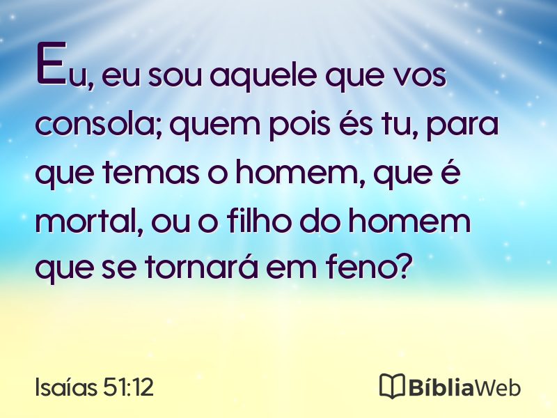 Isaías 51:12 em imagem para compartilhar