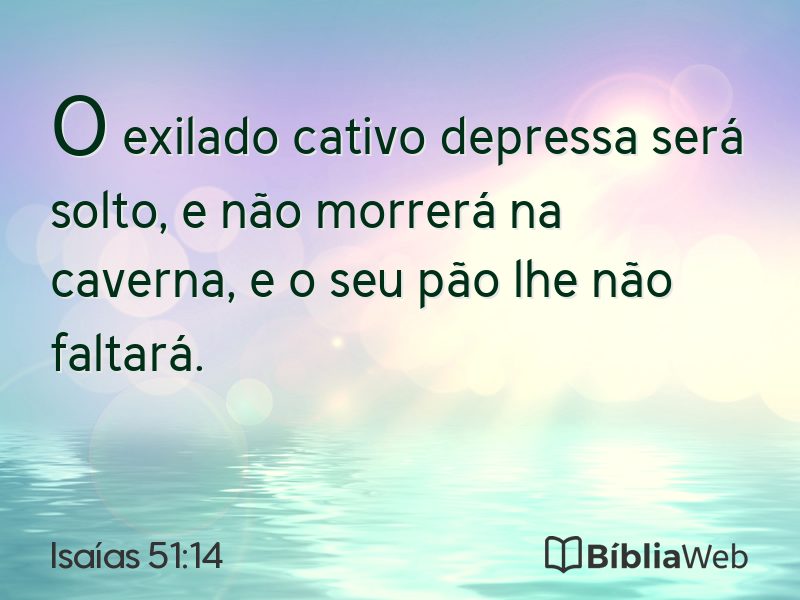 Isaías 51:14 em imagem para compartilhar