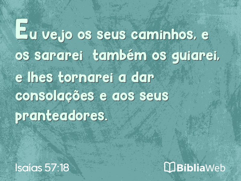 Isaías 57:18 em imagem para compartilhar