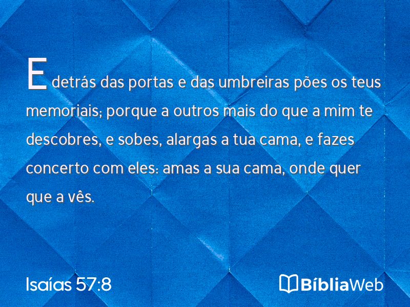 Isaías 57:8 em imagem para compartilhar