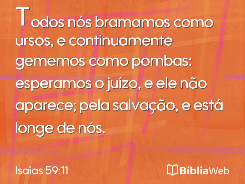 Isaías 59:11 em imagem para compartilhar