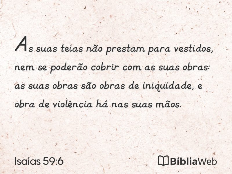 Isaías 59:6 em imagem para compartilhar
