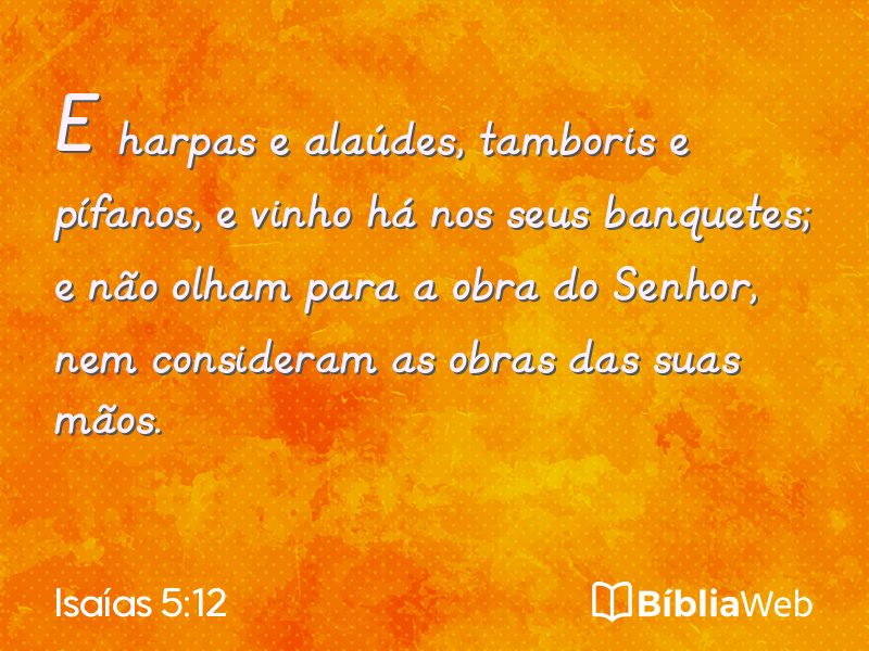 Isaías 5:12 em imagem para compartilhar
