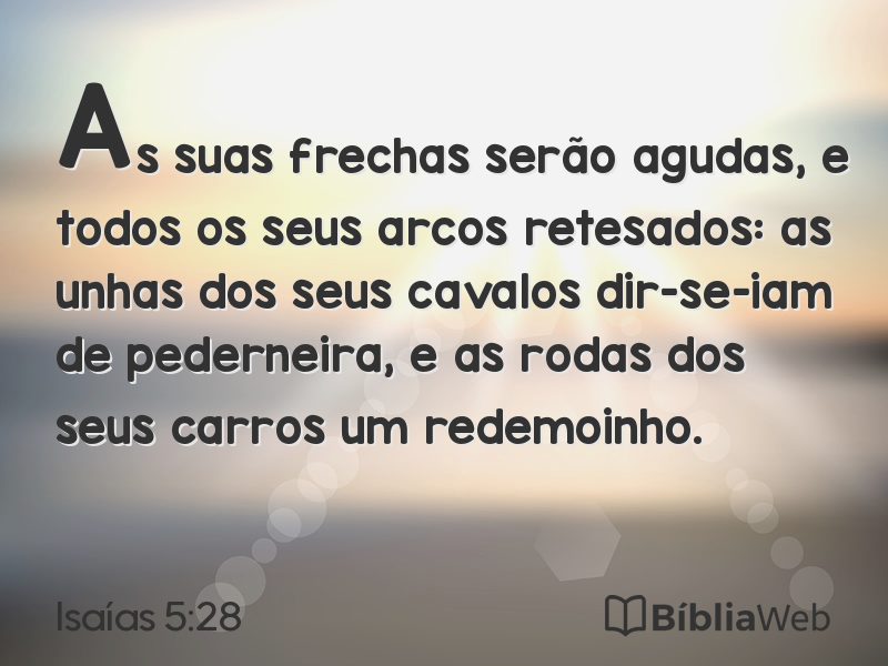 Isaías 5:28 em imagem para compartilhar