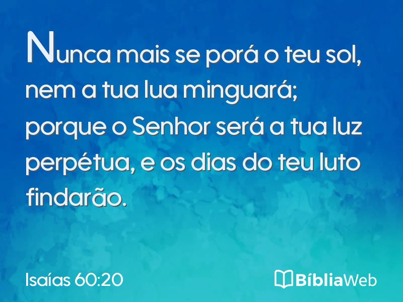 Isaías 60:20 em imagem para compartilhar