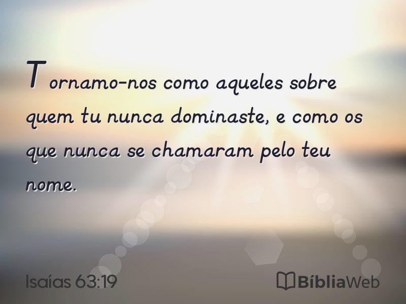 Isaías 63:19 em imagem para compartilhar