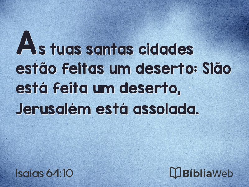 Isaías 64:10 em imagem para compartilhar
