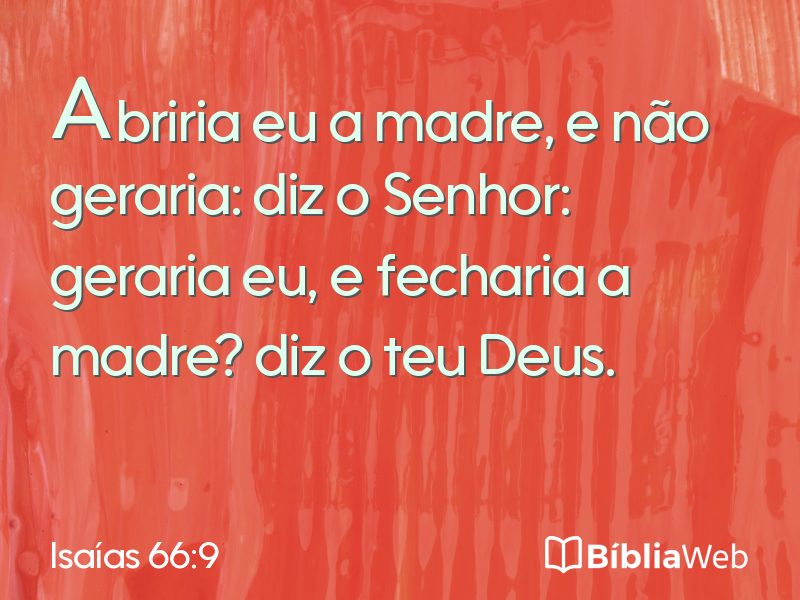 Isaías 66:9 em imagem para compartilhar