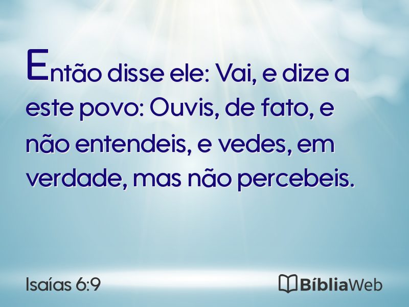 Isaías 6:9 em imagem para compartilhar