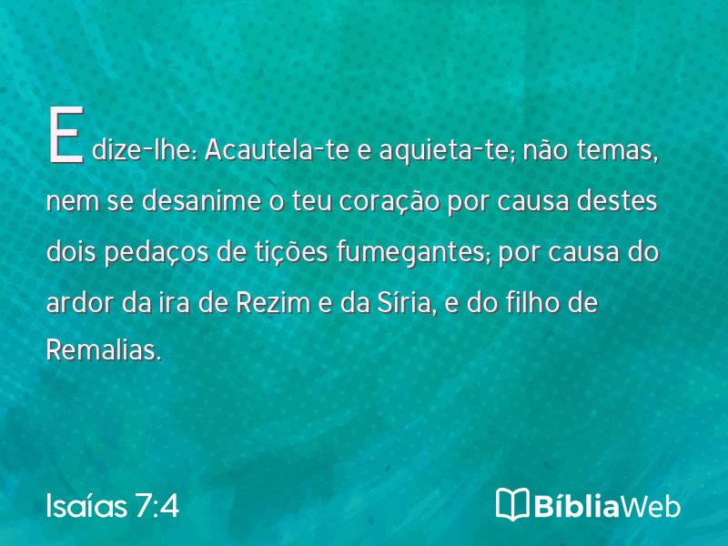 Isaías 7:4 em imagem para compartilhar