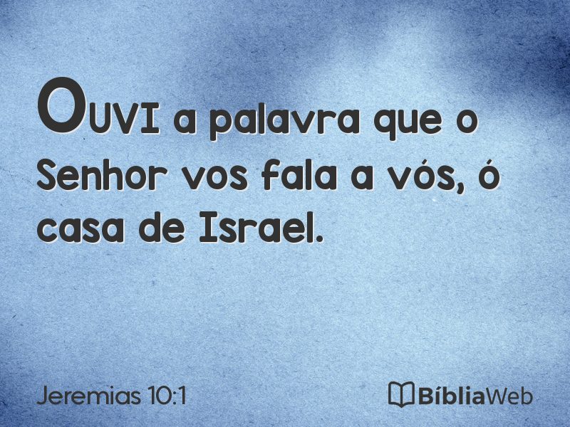 Jeremias 10:1 em imagem para compartilhar