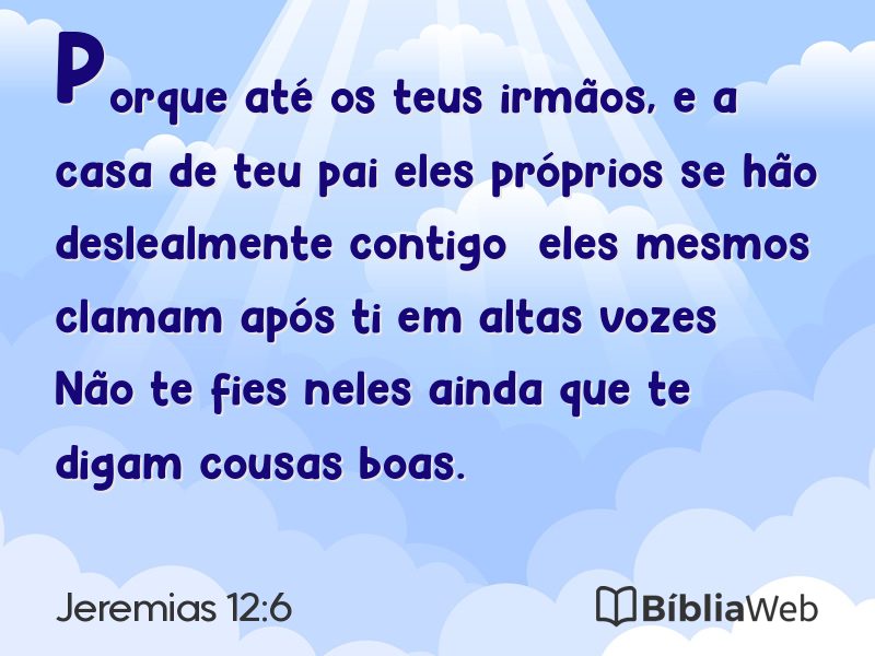 Jeremias 12:6 em imagem para compartilhar