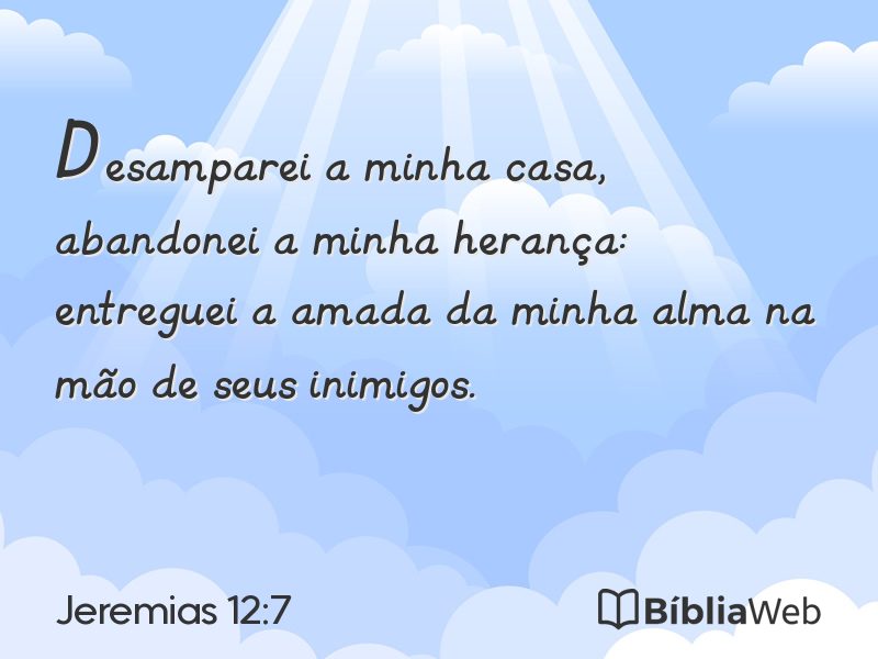 Jeremias 12:7 em imagem para compartilhar