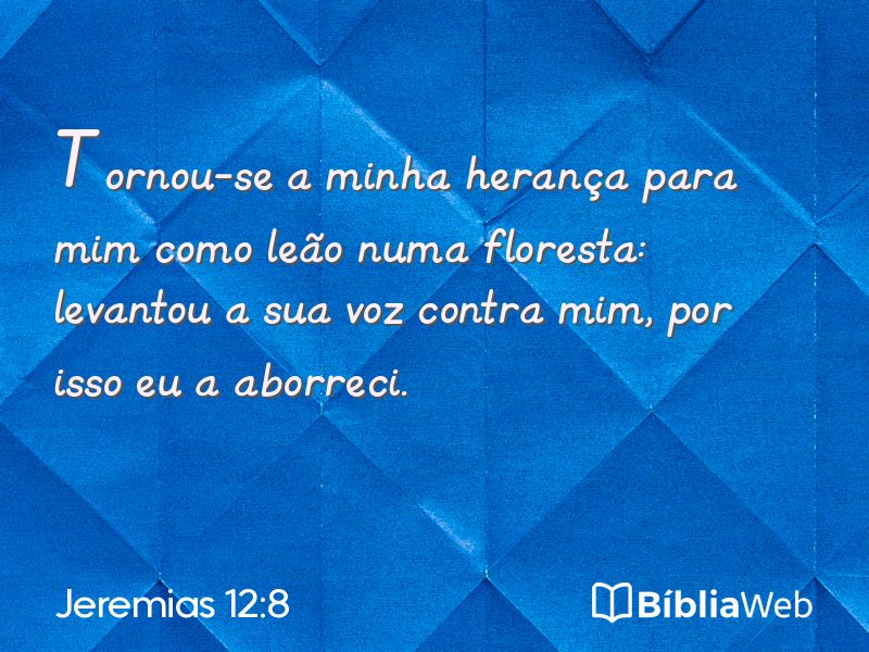 Jeremias 12:8 em imagem para compartilhar