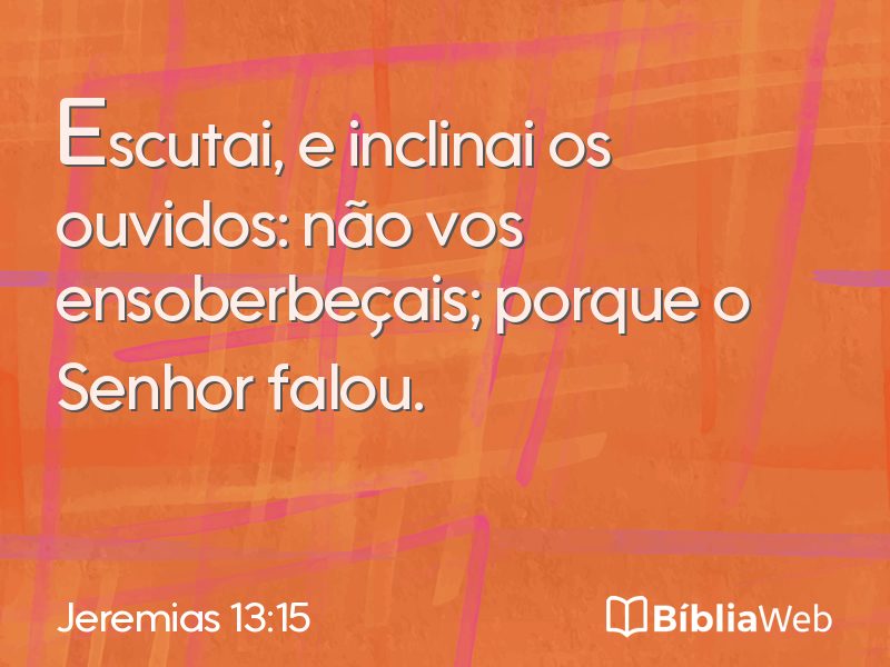 Jeremias 13:15 em imagem para compartilhar