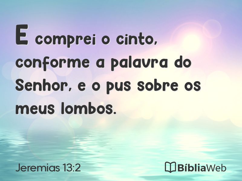 Jeremias 13:2 em imagem para compartilhar