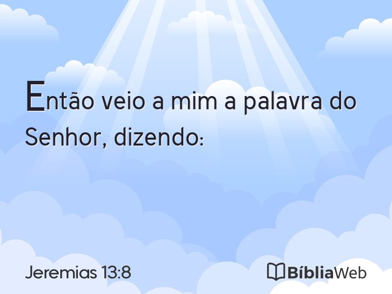 Jeremias 13:8 em imagem para compartilhar