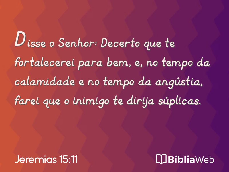 Jeremias 15:11 em imagem para compartilhar