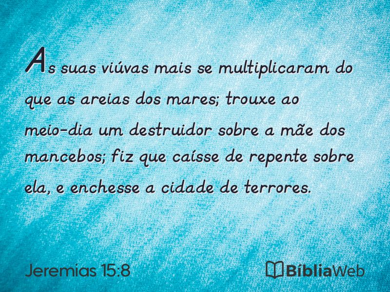 Jeremias 15:8 em imagem para compartilhar