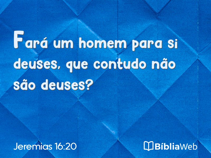 Jeremias 16:20 em imagem para compartilhar