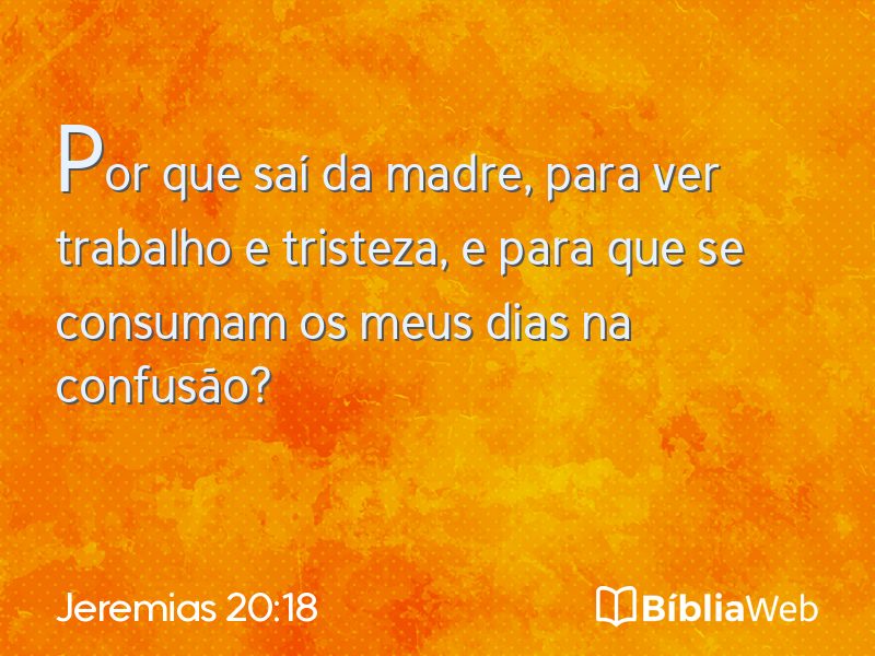 Jeremias 20:18 em imagem para compartilhar