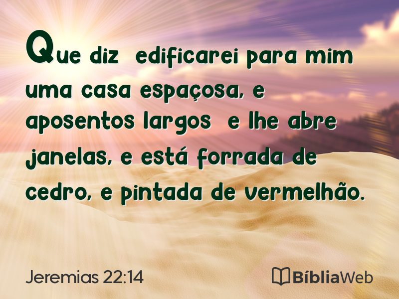Jeremias 22:14 em imagem para compartilhar