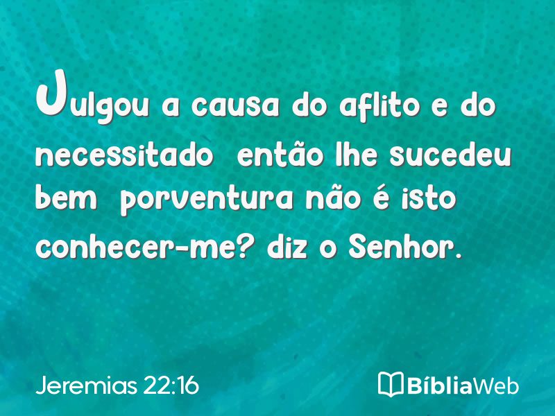 Jeremias 22:16 em imagem para compartilhar