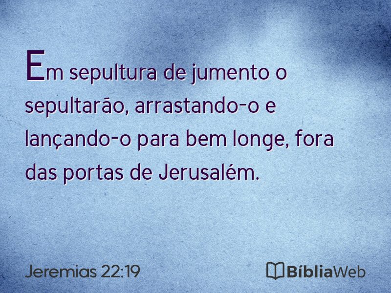 Jeremias 22:19 em imagem para compartilhar